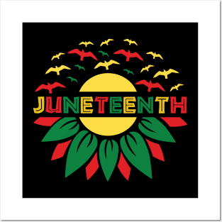 Juneteenth Sunflower breaking every chain since 1865 Posters and Art